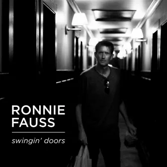 Swingin' Doors by Ronnie Fauss