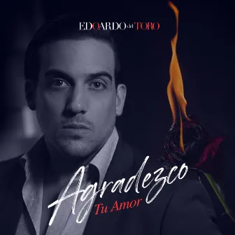 Agradezco Tu Amor by Edoardo Del Toro