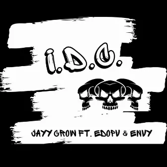 I.D.C. by Jayy Crow