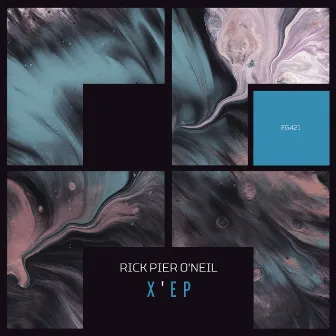 X' EP by Rick Pier O'Neil