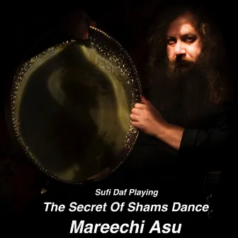 The Secret of Shams Dance (The Secret of Shams Dance 001) by Mareechi Asu