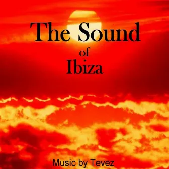 The Sound of Ibiza by Manyus Joan Eta