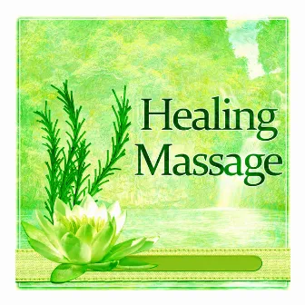 Healing Massage – Take Your Time, Massage for You, Relaxation Meditation, Inner Peace, Soothing Sounds, Massage Music by Therapy Massage Music Consort