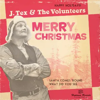 Santa Comes 'Round by J.Tex