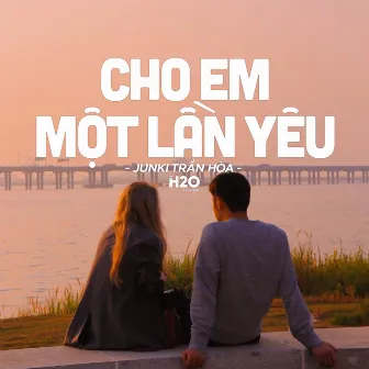 Cho Em Một Lần Yêu (Lofi Ver.) by Unknown Artist