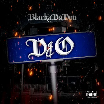 D&O by Blacka Da Don