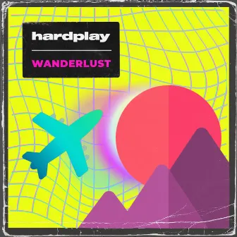 Wanderlust by Hardplay