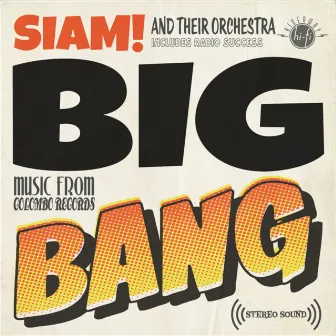 Big Bang by Siam