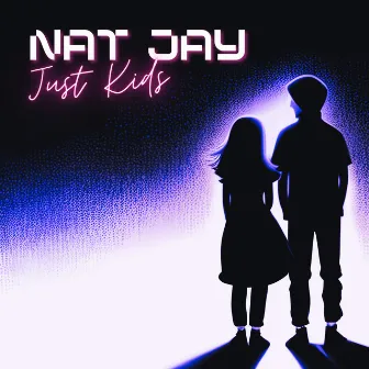 Just Kids by Nat Jay