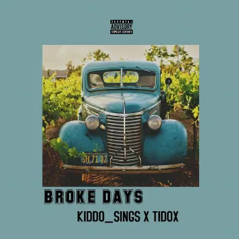 Broke Days by Kiddo sings