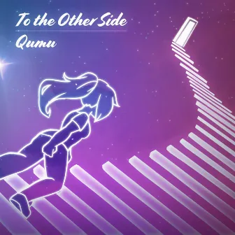 To the Other Side by Qumu