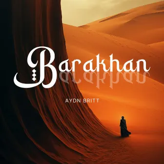 Barakhan by Aydn Britt