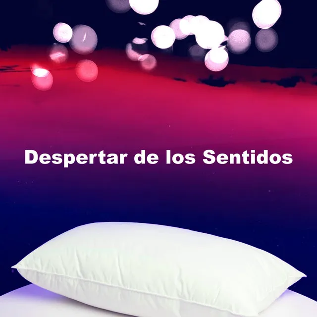 Despertar de los Sentidos