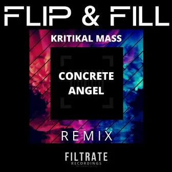 Concrete Angel (Kritikal Mass Remix) by Kritikal Mass