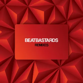 Remixes by BeatBastardS