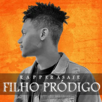 Filho Pródigo by Rapper Asafe