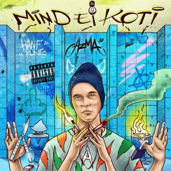 Mind Ei Koti by AZMA