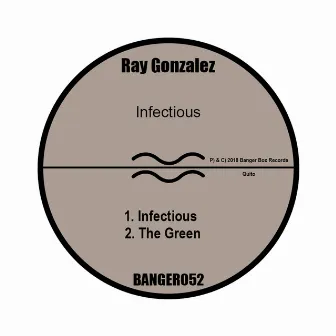 Infectious by Ray Gonzalez