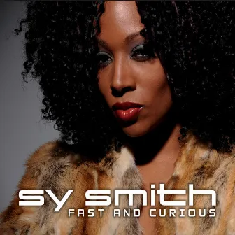 Fast and Curious by Sy Smith