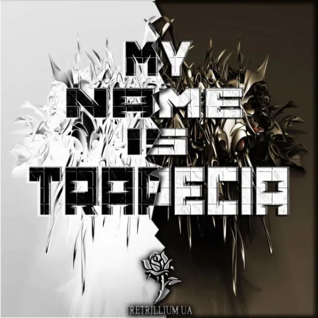 My Name is Trapecia