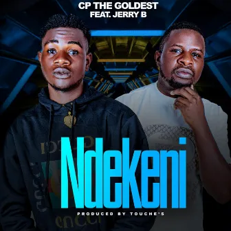 Ndekeni by Cp the Goldest