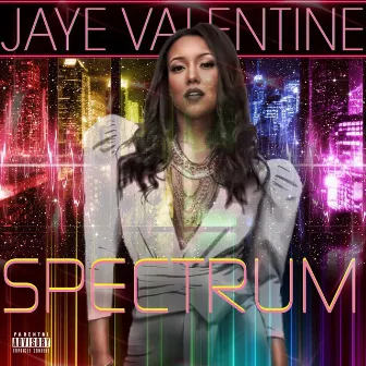 Spectrum by Jaye Valentine