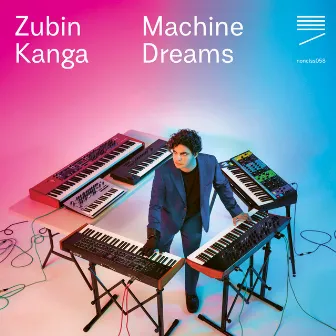 Machine Dreams by Zubin Kanga