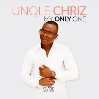 My Only One by Unqle Chriz