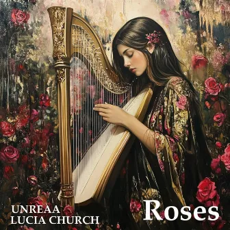 Roses by Lucia Church