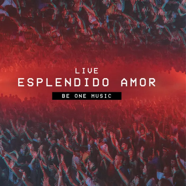 Esplêndido Amor (Ao vivo)