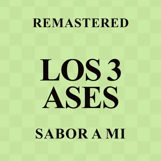 Sabor a mi (Remastered)