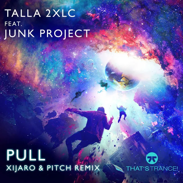 Pull (Xijaro & Pitch Original Mix)