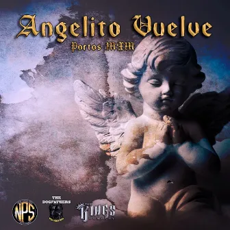 Angelito Vuelve by Portos MXM