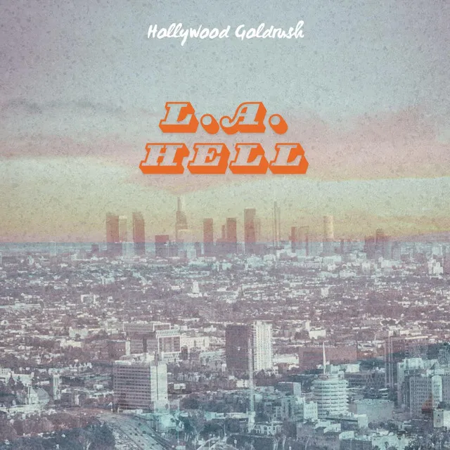 L.A. hell