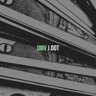 Dmv by J.DOT