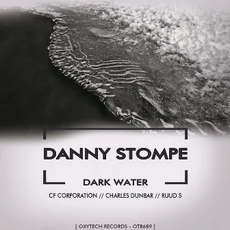 dARK wATER by Danny Stompe