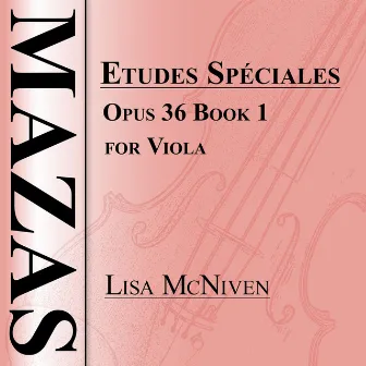 Mazas Etudes Spéciales, Opus 36: Book 1 for Viola by Jacques-Féréol Mazas