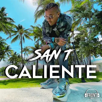 Caliente by San T