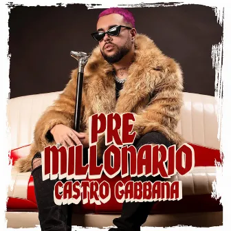 Premillonario by Castro Gabbana