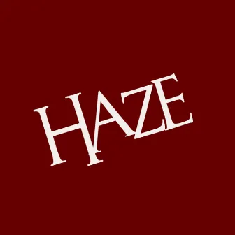 Haze by Lil Milot