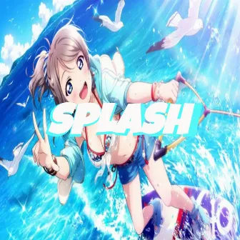 Splash by Lil Guiz