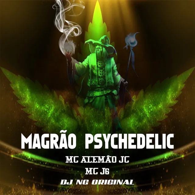 Magrão Psychedelic