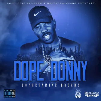 Dophetamine Dreams by Dope Donny