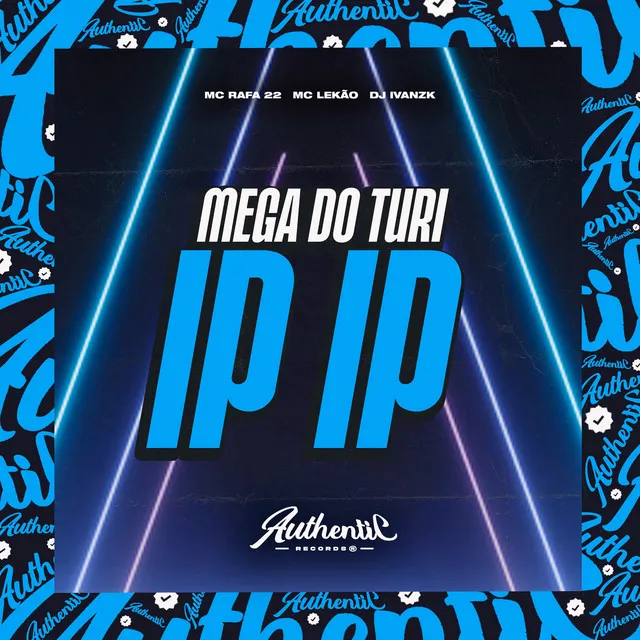 Mega do Turi Ip Ip