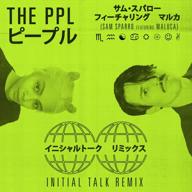 THE PPL - Initial Talk Remix