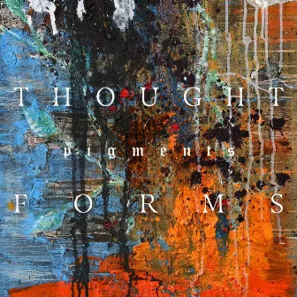 Thought-Forms by Pigments