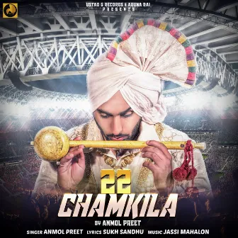 22 Chamkila by Anmol Preet