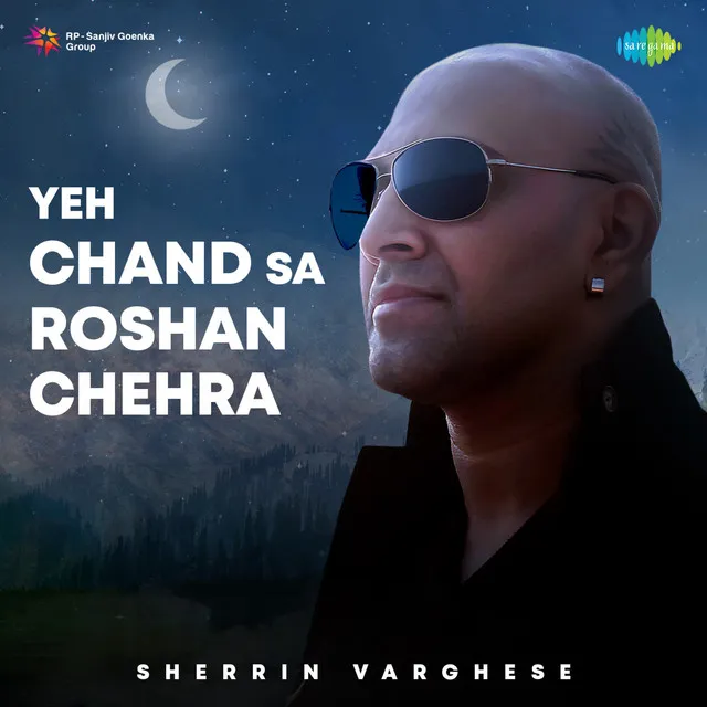 Yeh Chand Sa Roshan Chehra