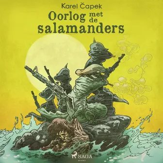 Oorlog met de salamanders by Karel Čapek