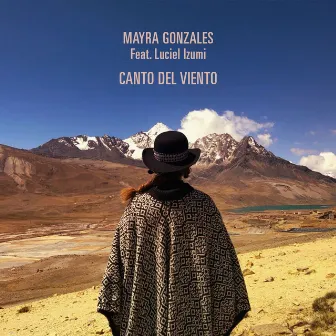 Canto del Viento by Mayra Gonzales